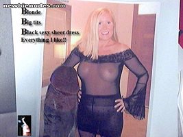 Blonde, Big tits and a hot Black sexy sheer dress.  